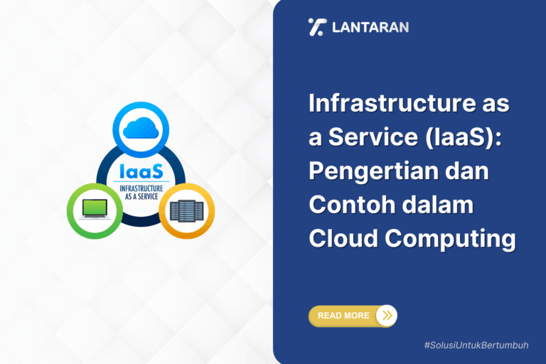 Infrastructure as a service (iaas) pengertian dan contoh dalam cloud computing