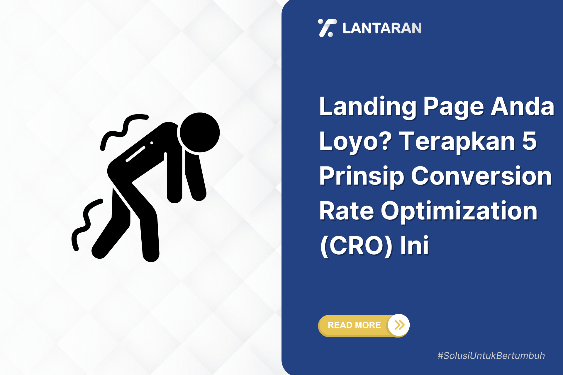 Landing page anda loyo terapkan 5 prinsip conversion rate optimization (cro) ini