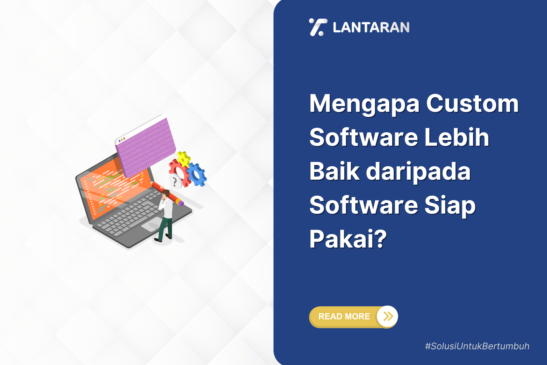 Mengapa custom software lebih baik daripada software siap pakai