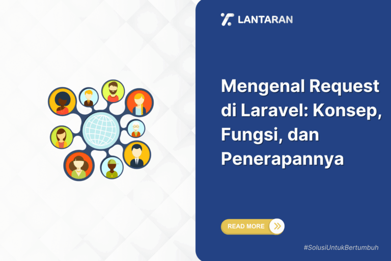 Mengenal request di laravel konsep, fungsi, dan penerapannya