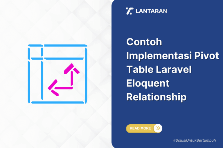 Contoh Implementasi Pivot Table Laravel Eloquent Relationship