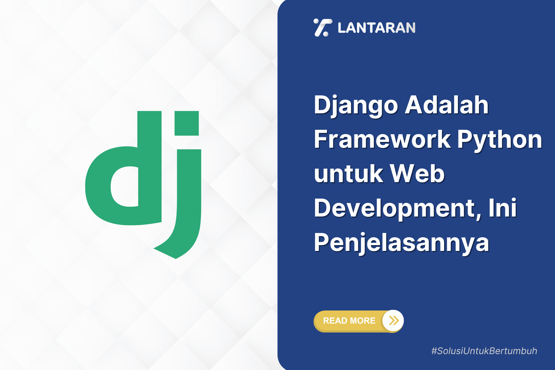 Django Adalah Framework Python untuk Web Development, Ini Penjelasannya