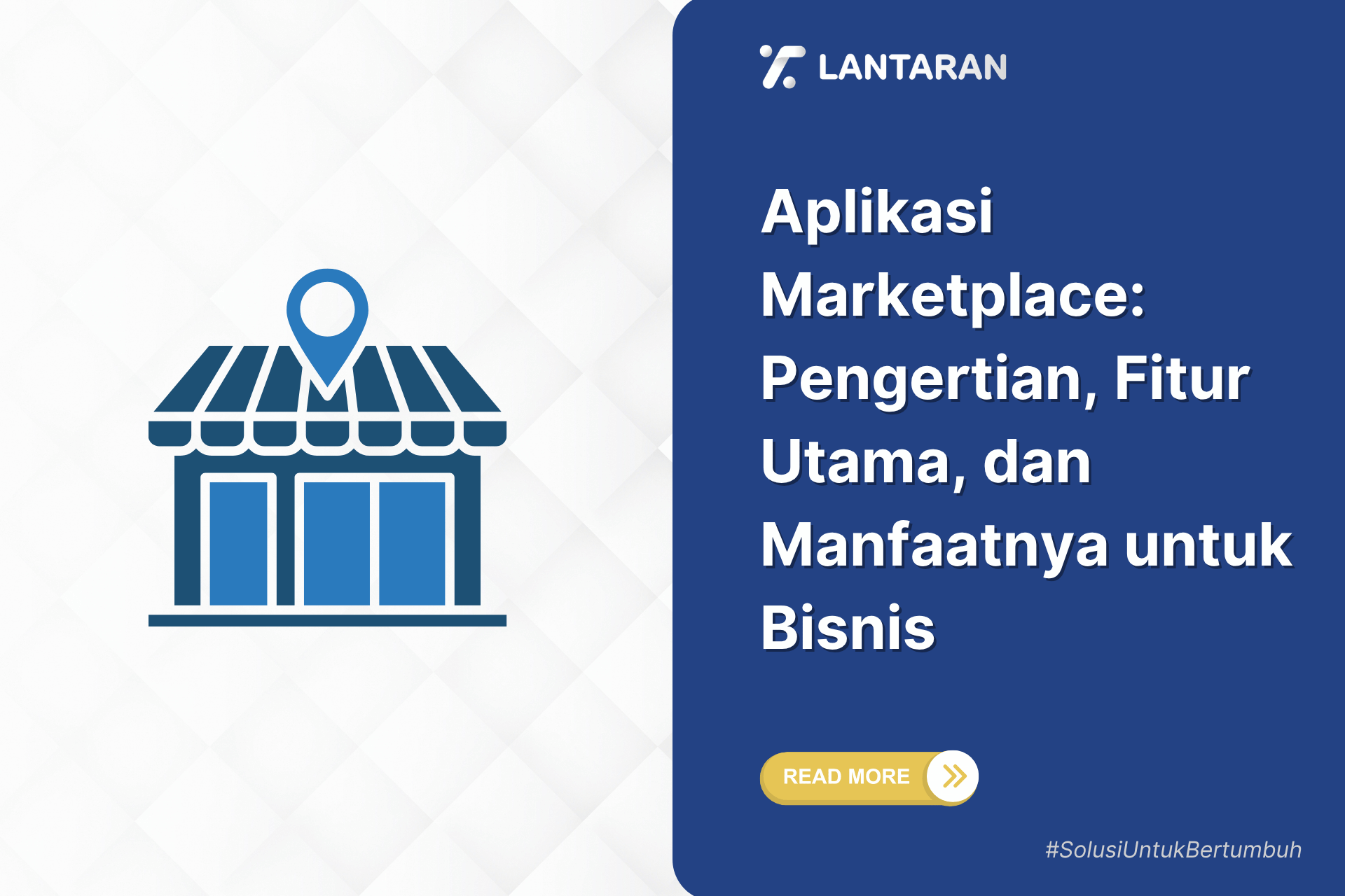 Aplikasi Marketplace: Pengertian, Fitur Utama, dan Manfaatnya untuk Bisnis